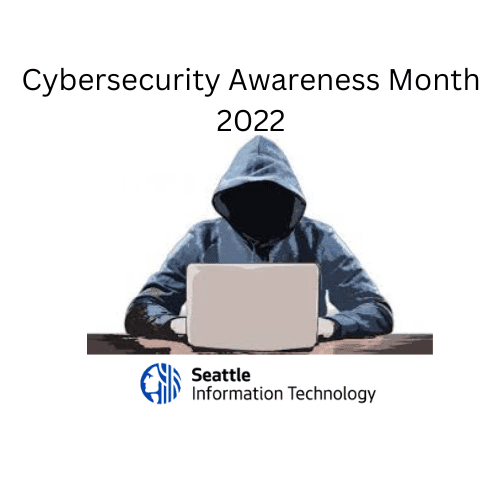 Cybersecurity Awareness Month 2022, Seattle Information Technology, photo of a cyber criminal